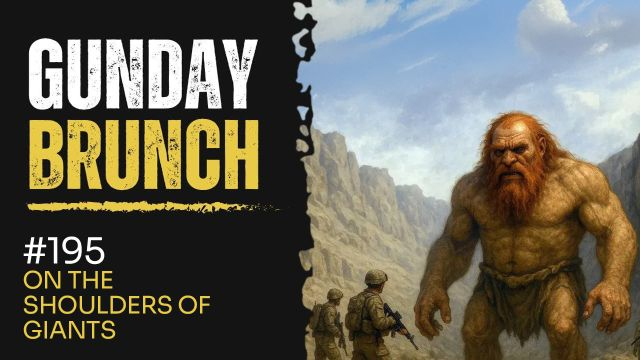 Gunday Brunch 195 On the Shoulders of Giants